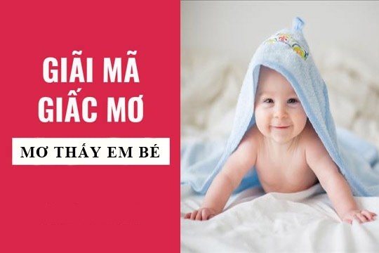 Gỉai mã nằm mơ thấy trẻ con đánh số gì