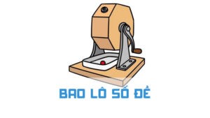 bao lô số đề là như thế nào