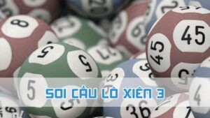 soi cầu lô xiên 3 là gì