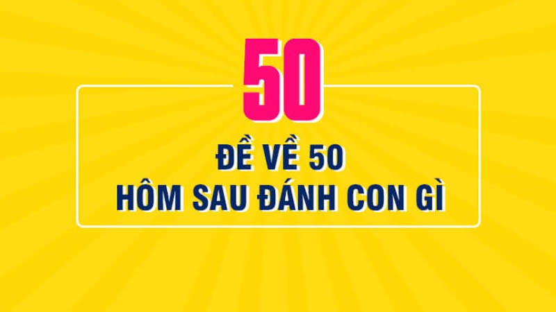 đề về 50 mai đánh con gì theo bạc nhớ